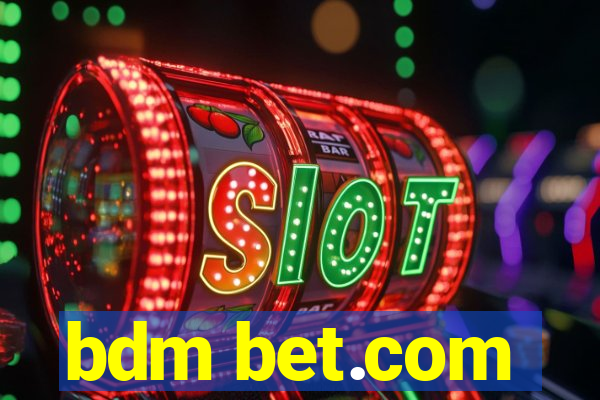 bdm bet.com