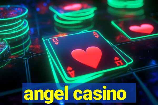 angel casino