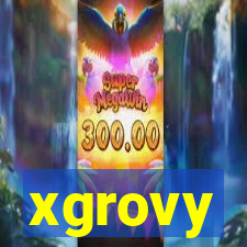 xgrovy