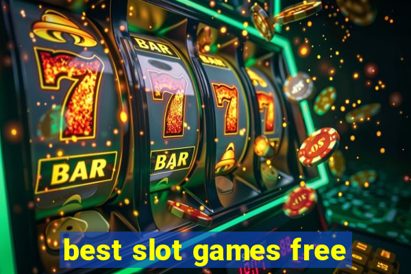 best slot games free