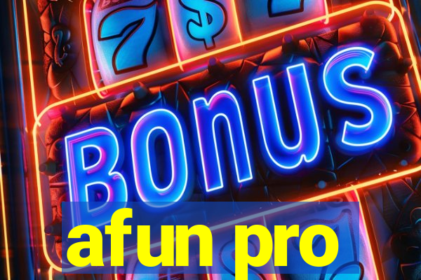 afun pro