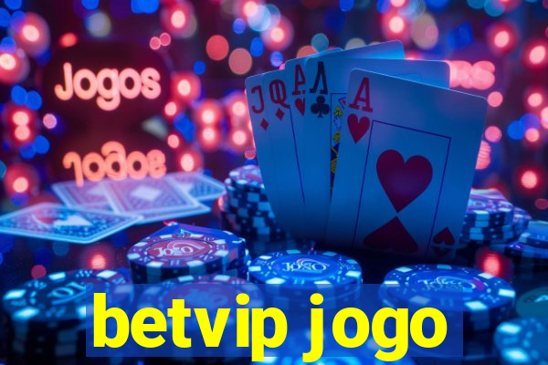 betvip jogo