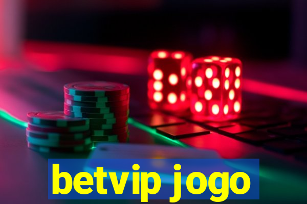 betvip jogo