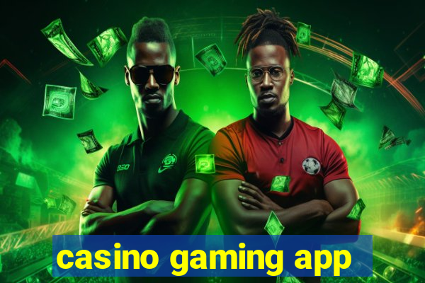 casino gaming app