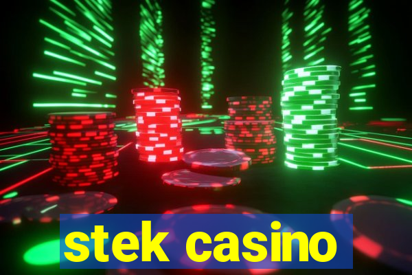 stek casino