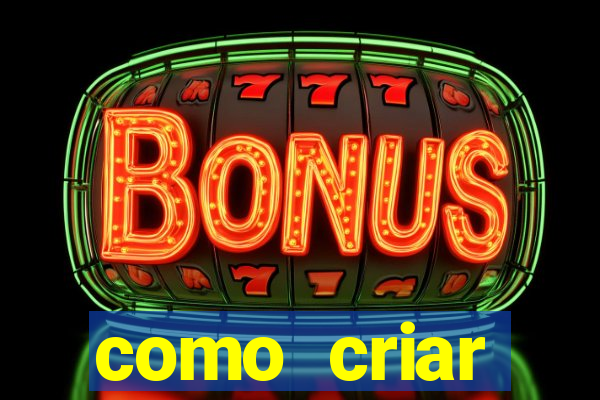 como criar plataforma de jogos do tigre