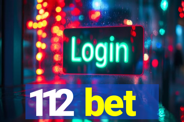 112 bet