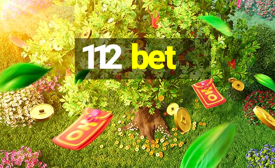 112 bet