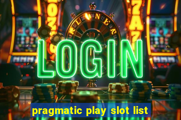 pragmatic play slot list