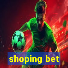 shoping bet