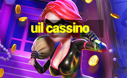 uil cassino