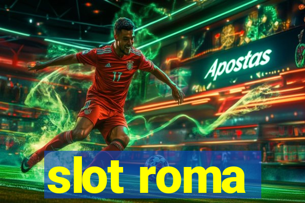 slot roma