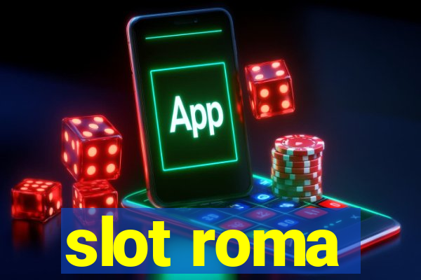 slot roma