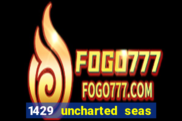 1429 uncharted seas slot rtp