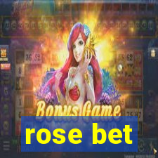 rose bet