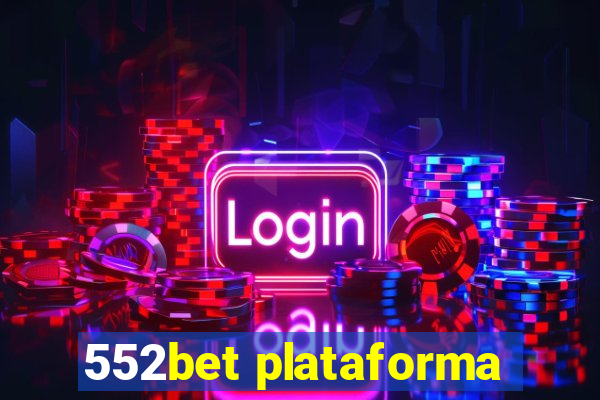 552bet plataforma