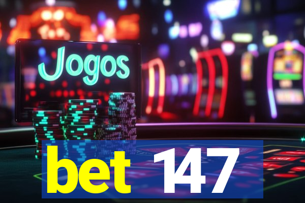 bet 147