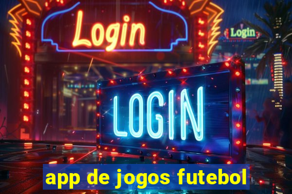 app de jogos futebol