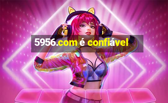 5956.com é confiável