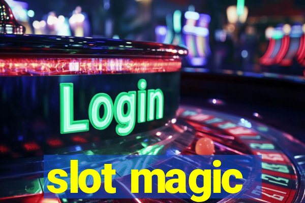 slot magic