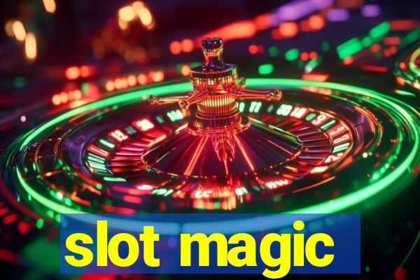 slot magic