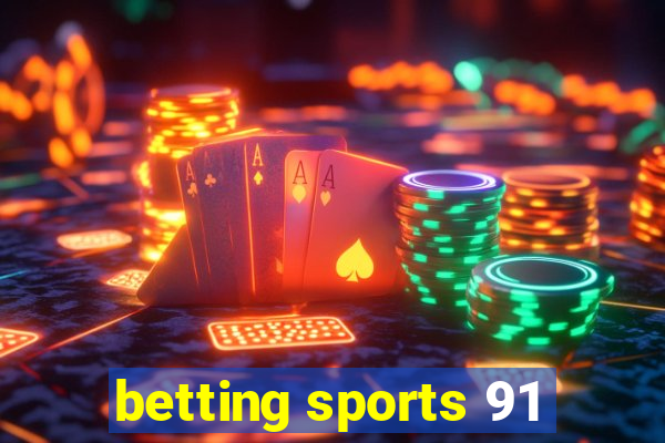 betting sports 91