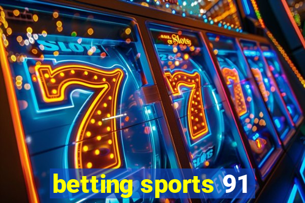 betting sports 91