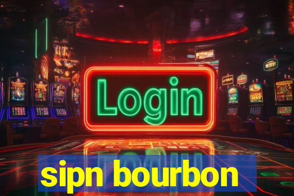 sipn bourbon