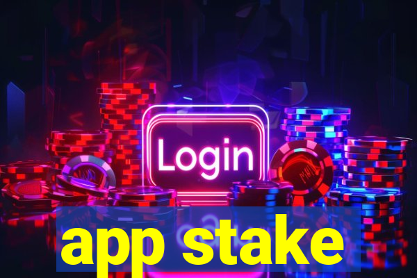 app stake