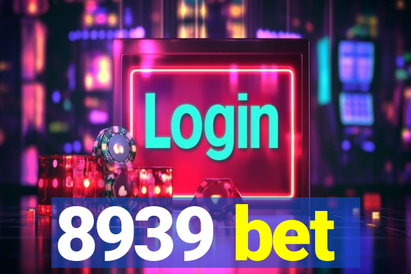 8939 bet