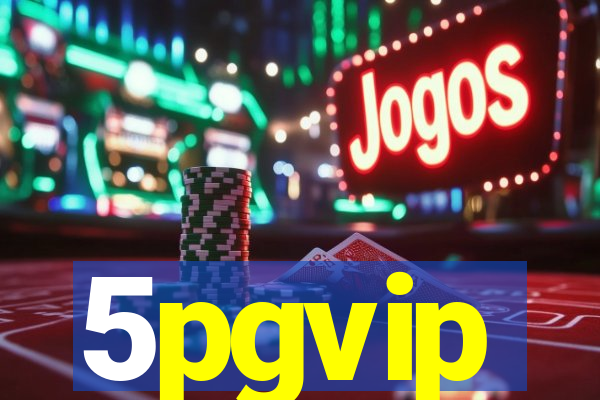 5pgvip