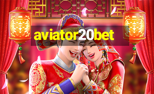 aviator20bet