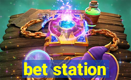 bet station