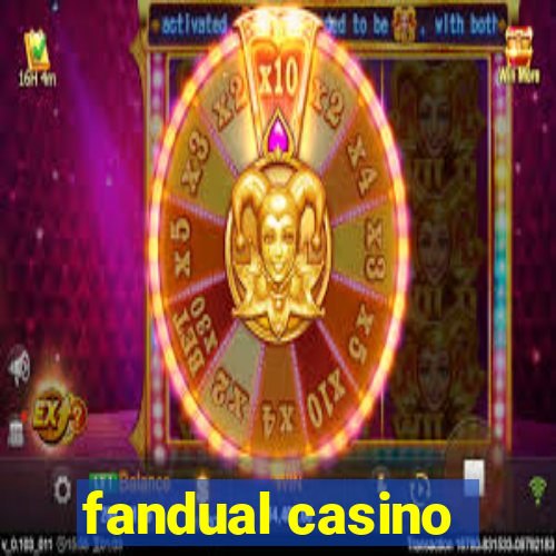 fandual casino