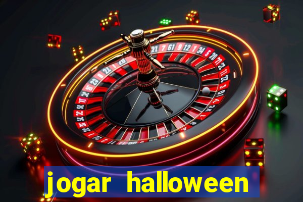 jogar halloween ca?a niquel de gra?a