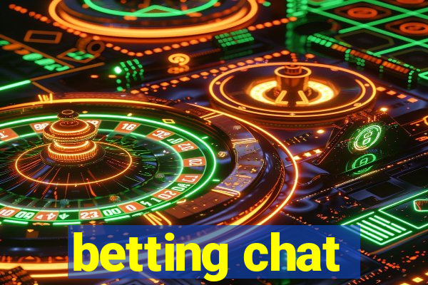 betting chat