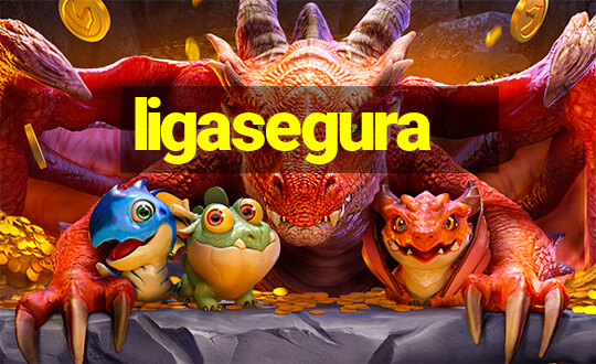 ligasegura