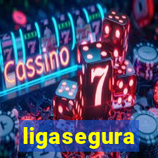 ligasegura