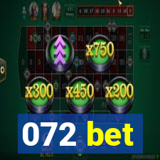 072 bet