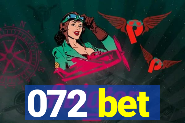 072 bet