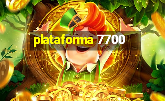 plataforma 7700