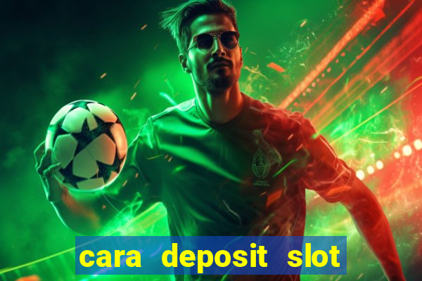 cara deposit slot via dana