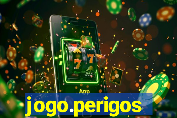 jogo.perigos