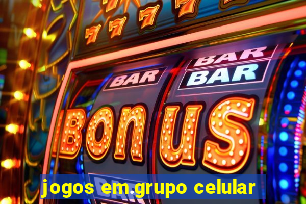 jogos em.grupo celular