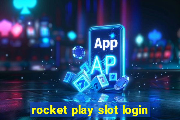 rocket play slot login