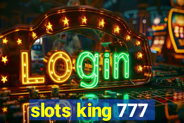 slots king 777