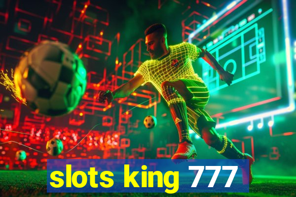 slots king 777