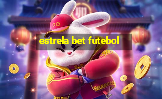 estrela bet futebol