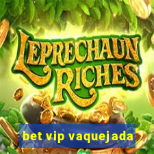 bet vip vaquejada