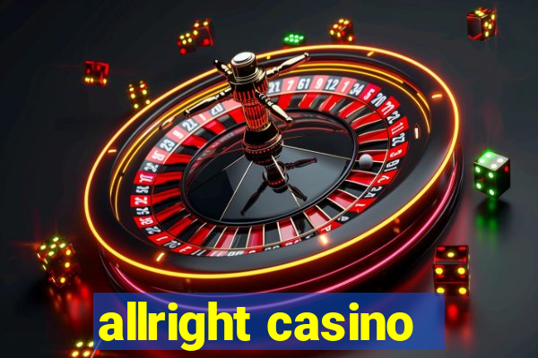 allright casino